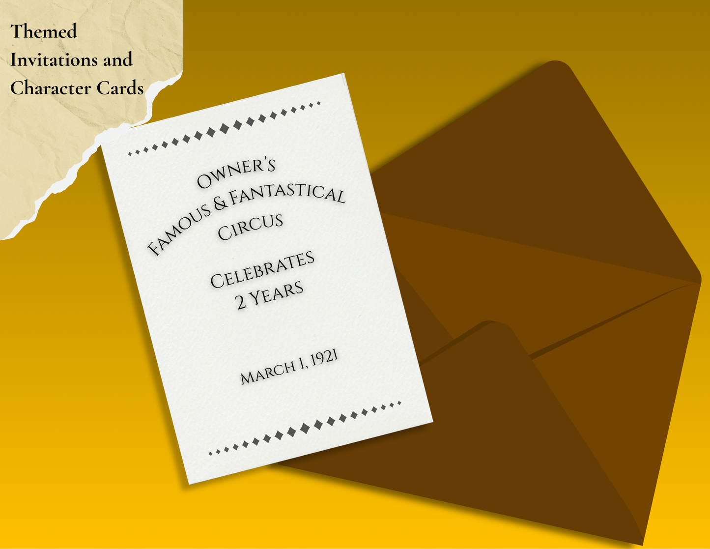 Invitation card for 'Owner's Famous & Fantastical Circus' with a brown envelope on a yellow background. Invitation is for early 1920s, during the prohibition/flapper era.